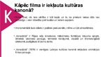 Presentations 'Latvijas kultūras kanons. Kino', 17.