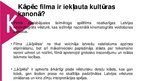 Presentations 'Latvijas kultūras kanons. Kino', 44.