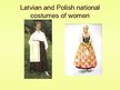 Presentations 'Latvia and Poland - Common Things Nowadays', 7.
