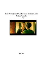 Essays 'Žana Pjēra Ženē filmas "Amēlija" analīze', 1.