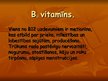 Presentations 'Vitamīni - A, B, C, K, D, E', 6.