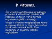 Presentations 'Vitamīni - A, B, C, K, D, E', 10.