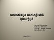 Presentations 'Anestēzija uroloģijā', 1.