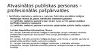 Presentations 'Valsts pārvaldes institucionālās sistēmas problēmas', 3.