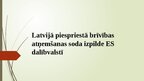 Presentations 'Latvijā piespriesta brīvības atņemšanas soda izpilde ES dalībvalstī', 1.