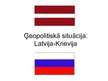Presentations 'Ģeopolitiskā situācija: Latvija-Krievija', 1.