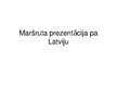 Presentations 'Ekskursija pa Latviju', 1.