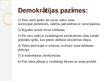 Presentations 'Demokrātja un diktatūra Latvijā, Lietuvā, Iegaunijā un Korejā', 3.