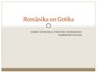 Presentations 'Romānika un gotika', 1.