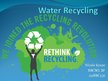 Presentations 'Water Recycling and Reuse', 1.