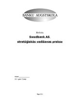 Research Papers 'AS "Swedbank" stratēģiskās vadīšanas prakse', 1.
