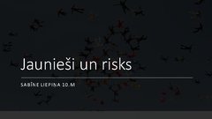 Research Papers 'Jaunieši un risks', 1.
