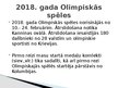 Presentations 'Ātrslidošana un Olimpiskās spēles 2018', 6.