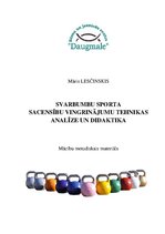 Research Papers 'Svarbumbu sporta sacensību vingrinājumu tehnikas analīze un didaktika', 1.
