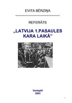 Summaries, Notes 'Latvija Pirmā pasaules kara laikā', 1.