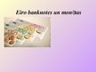 Presentations 'Eiro banknotes un monētas', 1.