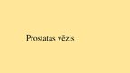 Presentations 'Prostatas vēzis', 1.