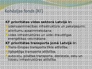 Presentations 'Eiropas Savienības budžets. fondi, to izmantošanas iespējas un ietekme uz Latvij', 10.