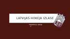 Presentations 'Latvijas hokeja izlase', 1.