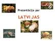 Presentations 'Latvijas sēnes', 1.