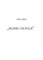 Summaries, Notes 'Anšlava Eglīša romāns "Homo novus"', 1.