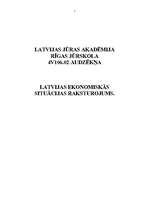 Research Papers 'Latvijas ekonomiskās situācijas raksturojums', 1.