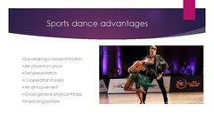 Presentations 'Advantages and disadvantages of sportic dances', 2.