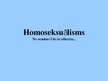 Presentations 'Homoseksuālisms', 1.