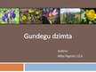 Presentations 'Gundegu dzimta', 1.