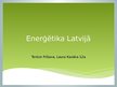 Presentations 'Enerģētika Latvijā', 1.