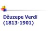 Presentations 'Džuzepe Verdi', 1.
