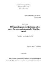 Research Papers 'PVC pakešlogu un durvju tirdzniecības nozares tirgus analīze Liepājas rajonā', 1.