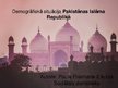 Presentations 'Demogrāfiskā situācija Pakistānas Islāma Republikā', 1.