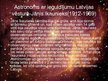 Presentations 'Astronomija Latvijā līdz 20.gadsimtam', 6.