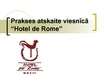 Presentations 'Hotel de Rome', 1.