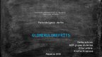 Presentations 'Glomerulonefrīts', 1.