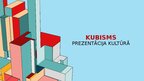 Presentations 'Kubisms', 1.