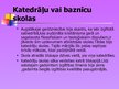 Presentations 'Klosteru, katedrāļu un katehūmenu skolu salīdzinājums feodālisma periodā', 3.