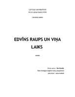 Research Papers 'Edvīns Raups un viņa laiks', 1.