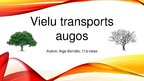 Presentations 'Vielu transports augos', 1.