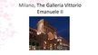 Presentations 'The Galleria Vittorio Emanuele II in Milano', 2.
