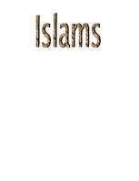 Summaries, Notes 'Islams', 4.