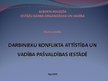 Research Papers 'Darbinieku konfliktu attīstība un vadība pašvaldības iestādē', 34.