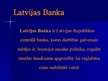 Presentations 'Latvijas Bankas darbība starptautiskajā finanšu tirgū', 2.