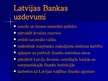 Presentations 'Latvijas Bankas darbība starptautiskajā finanšu tirgū', 3.