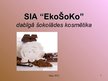 Presentations 'SIA "Ekošoko"', 1.