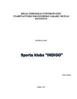 Business Plans 'Sporta klubs "Indigo"', 1.