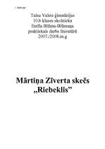 Summaries, Notes 'Mārtiņs Zīverts "Riebeklis"', 1.