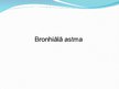 Presentations 'Bronhiālā astma', 1.