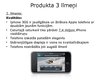 Presentations 'Jauns produkts Latvijas tirgū "iPhone 3GS"', 6.